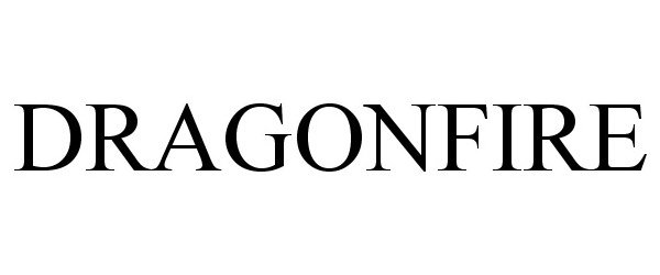 Trademark Logo DRAGONFIRE