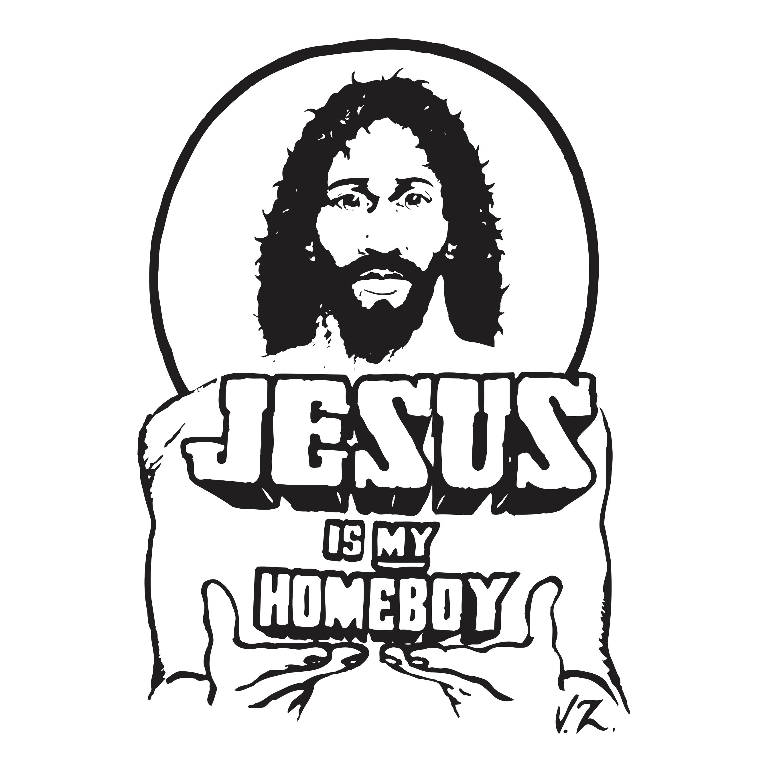  JESUS IS MY HOMEBOY