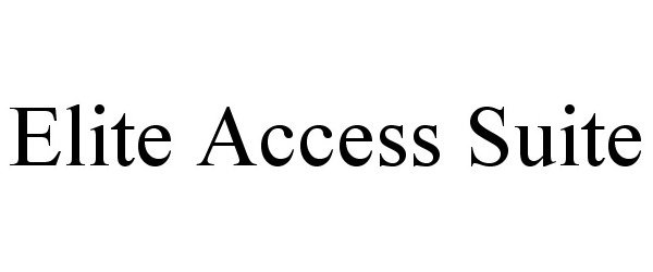 Trademark Logo ELITE ACCESS SUITE