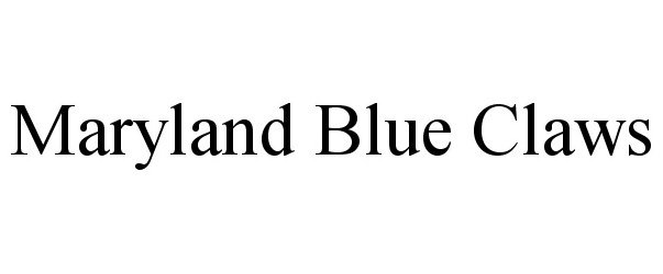 Trademark Logo MARYLAND BLUE CLAWS
