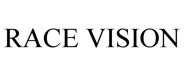 Trademark Logo RACE VISION