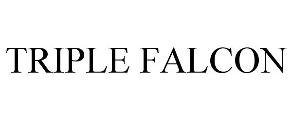 Trademark Logo TRIPLE FALCON