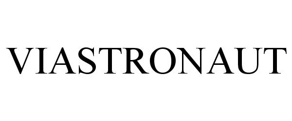 Trademark Logo VIASTRONAUT