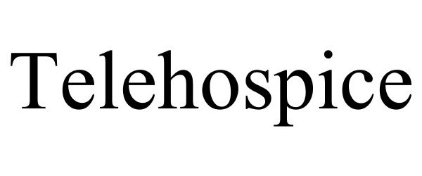 TELEHOSPICE