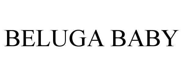 Trademark Logo BELUGA BABY