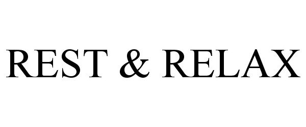 Trademark Logo REST & RELAX