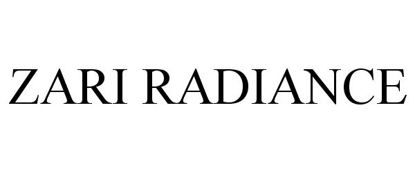 Trademark Logo ZARI RADIANCE