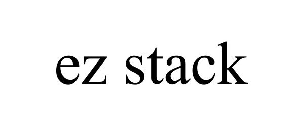 Trademark Logo EZ STACK