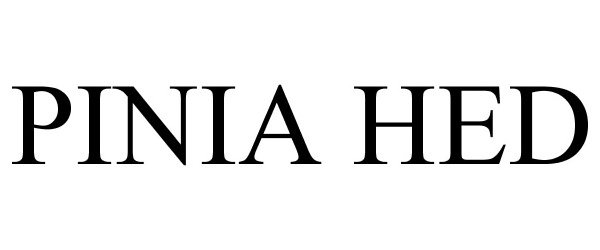 Trademark Logo PINIA HED