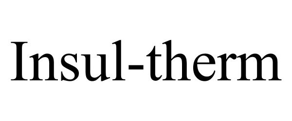 Trademark Logo INSUL-THERM