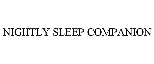  NIGHTLY SLEEP COMPANION