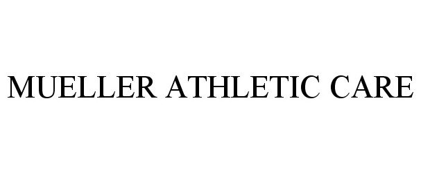  MUELLER ATHLETIC CARE