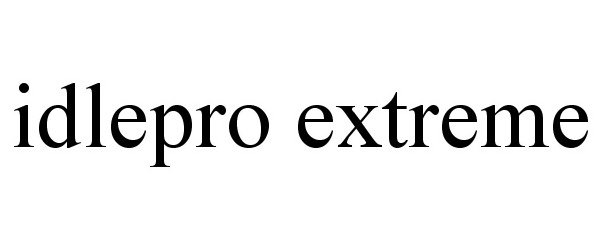 Trademark Logo IDLEPRO EXTREME