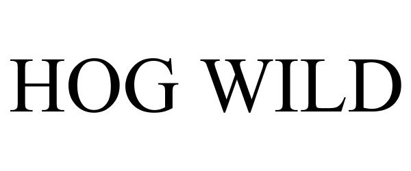 Trademark Logo HOG WILD