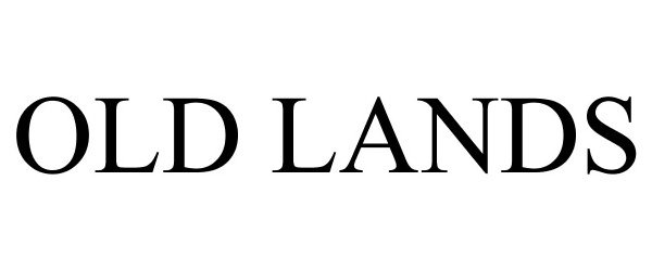 Trademark Logo OLD LANDS
