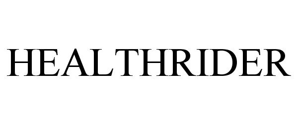 Trademark Logo HEALTHRIDER