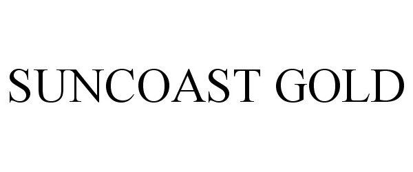 Trademark Logo SUNCOAST GOLD