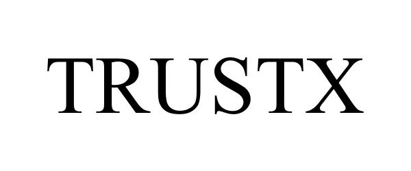 Trademark Logo TRUSTX
