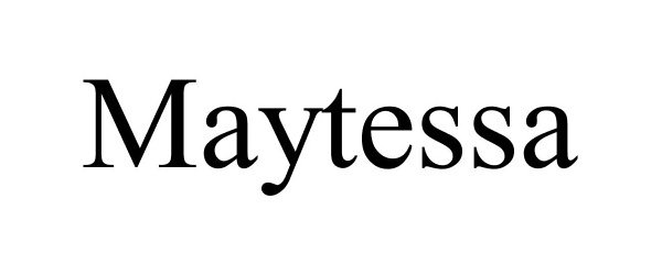 Trademark Logo MAYTESSA