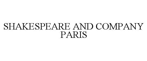 Trademark Logo SHAKESPEARE AND COMPANY PARIS