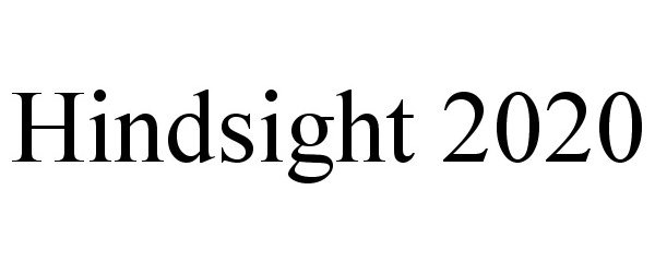  HINDSIGHT 2020