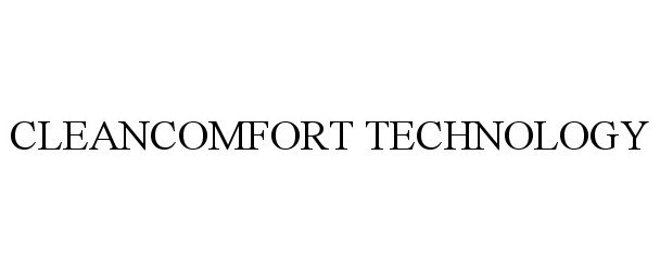  CLEANCOMFORT TECHNOLOGY