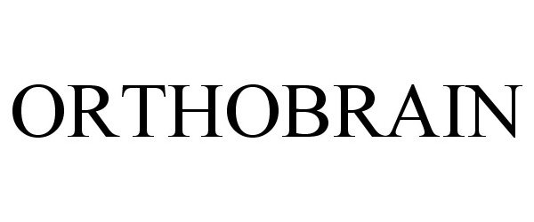 Trademark Logo ORTHOBRAIN