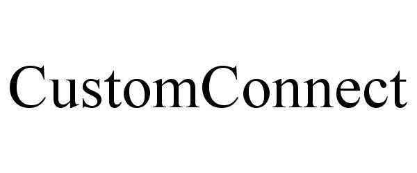 Trademark Logo CUSTOMCONNECT