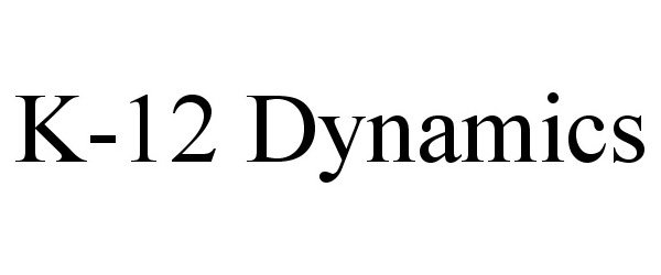  K-12 DYNAMICS