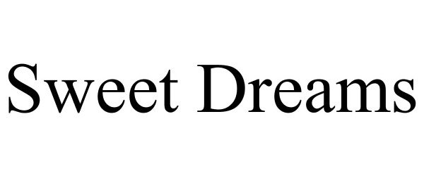 Trademark Logo SWEET DREAMS