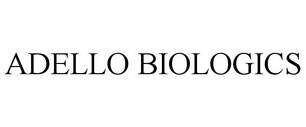 Trademark Logo ADELLO BIOLOGICS