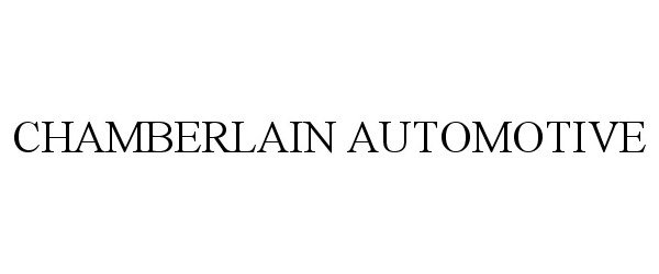 Trademark Logo CHAMBERLAIN AUTOMOTIVE