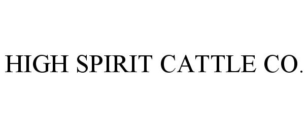 HIGH SPIRIT CATTLE CO.