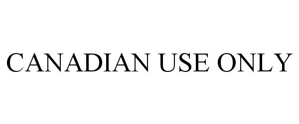  CANADIAN USE ONLY