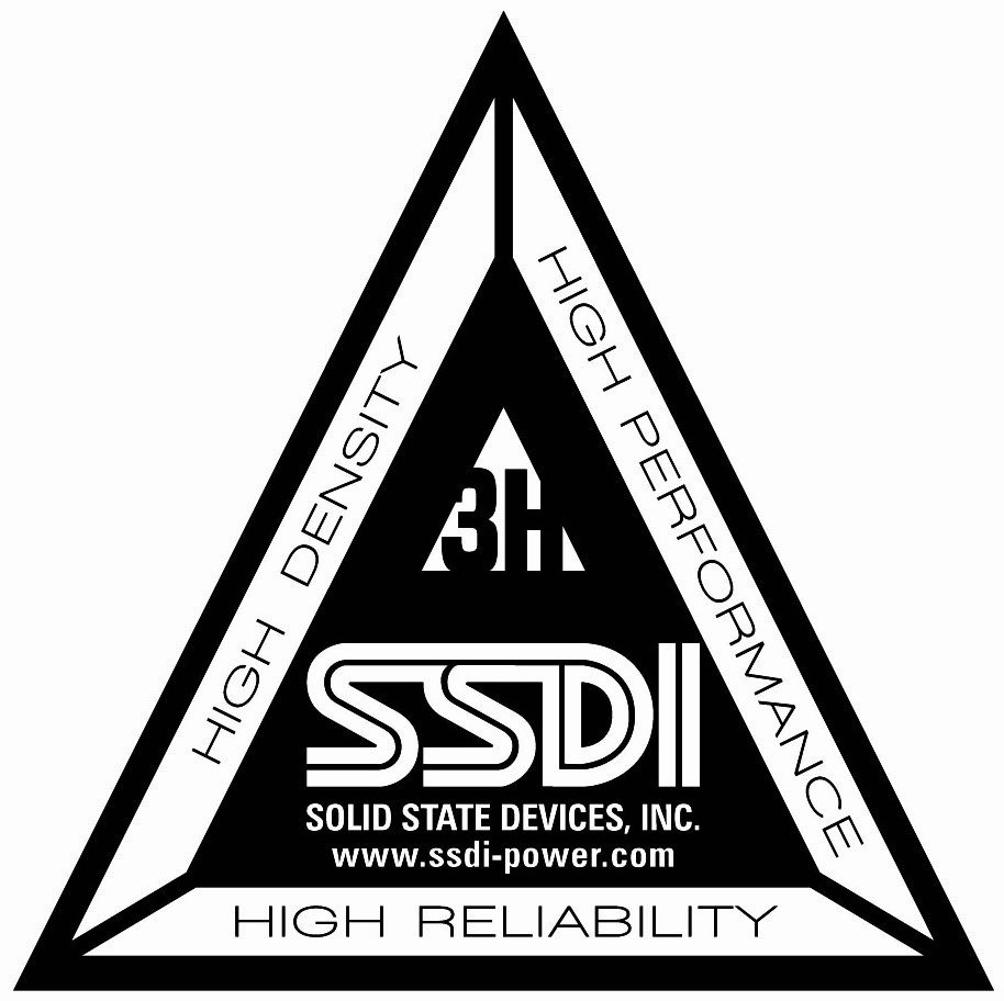  HIGH DENSITY HIGH PERFORMANCE HIGH RELIABILITY 3H SSDI SOLID STATE DEVICES, INC. AND WWW.SSDI-POWER.COM