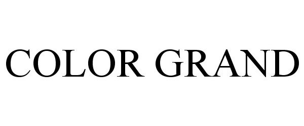 Trademark Logo COLOR GRAND