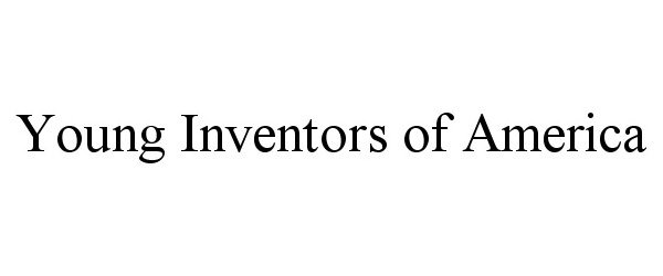  YOUNG INVENTORS OF AMERICA