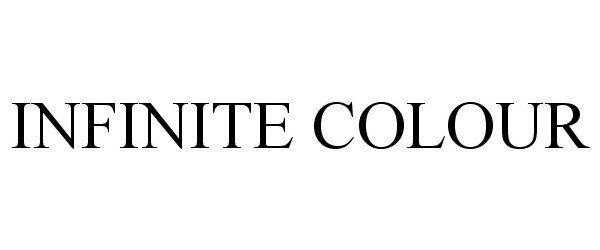 Trademark Logo INFINITE COLOUR
