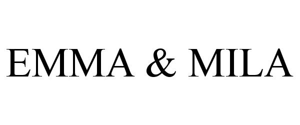 Trademark Logo EMMA & MILA