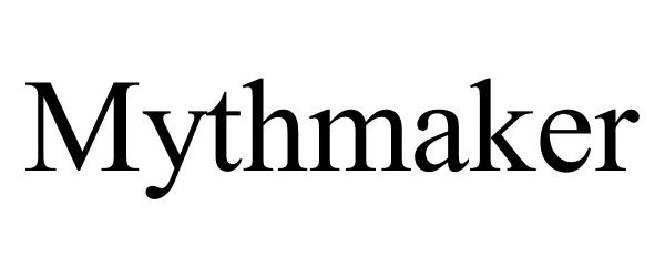 Trademark Logo MYTHMAKER