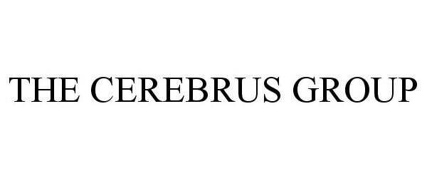 Trademark Logo THE CEREBRUS GROUP
