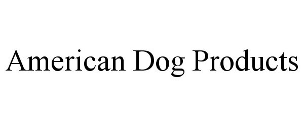  AMERICAN DOG PRODUCTS