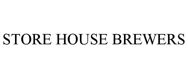 Trademark Logo STORE HOUSE BREWERS