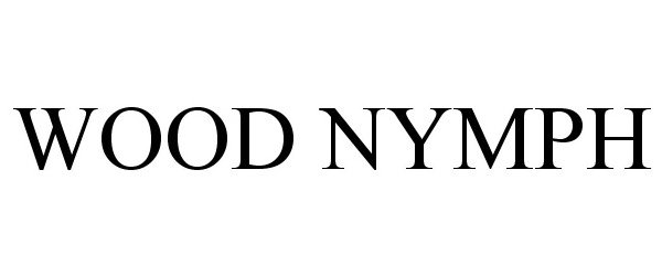 Trademark Logo WOOD NYMPH