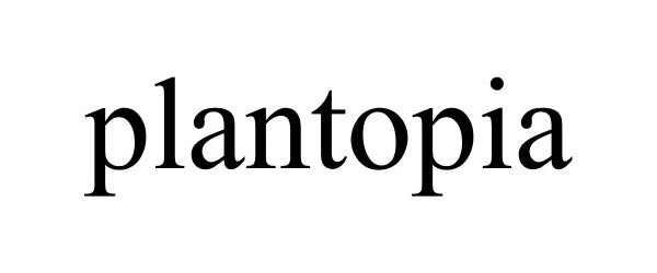 Trademark Logo PLANTOPIA