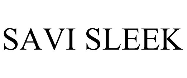 Trademark Logo SAVI SLEEK