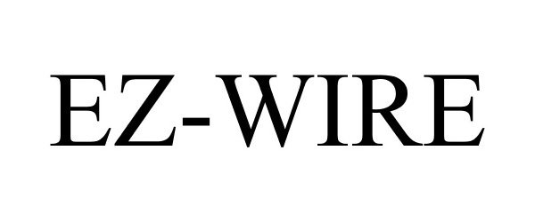 Trademark Logo EZ-WIRE