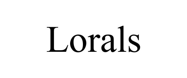 Trademark Logo LORALS