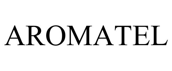 Trademark Logo AROMATEL