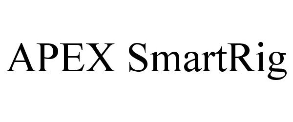 Trademark Logo APEX SMARTRIG